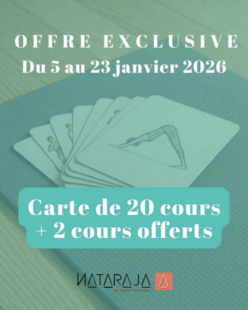 carte de 20 cours de yoga, offre janvier 2026, Nataraja yoga Bordeaux